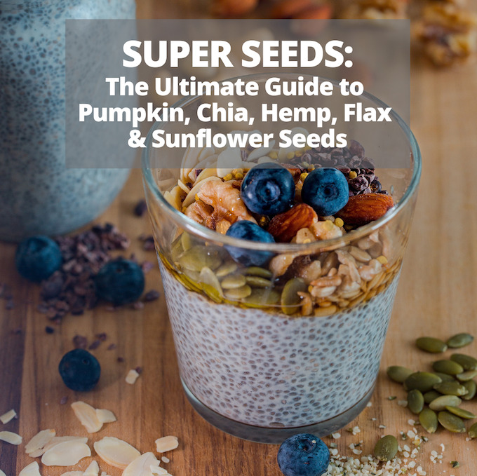 Super Seeds: A Guide to the Nutritional Benefits of Flax, Chia, Hemp, Pumpkin, and Sunflower Seeds 1 nutritional benefits of seeds - pumpkin, chia, hemp, flax and sunflower seeds